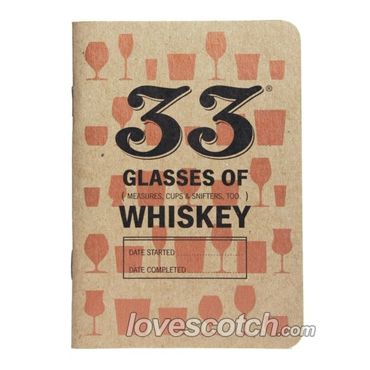 33 Glasses of Whiskey Tasting Journal - LoveScotch.com